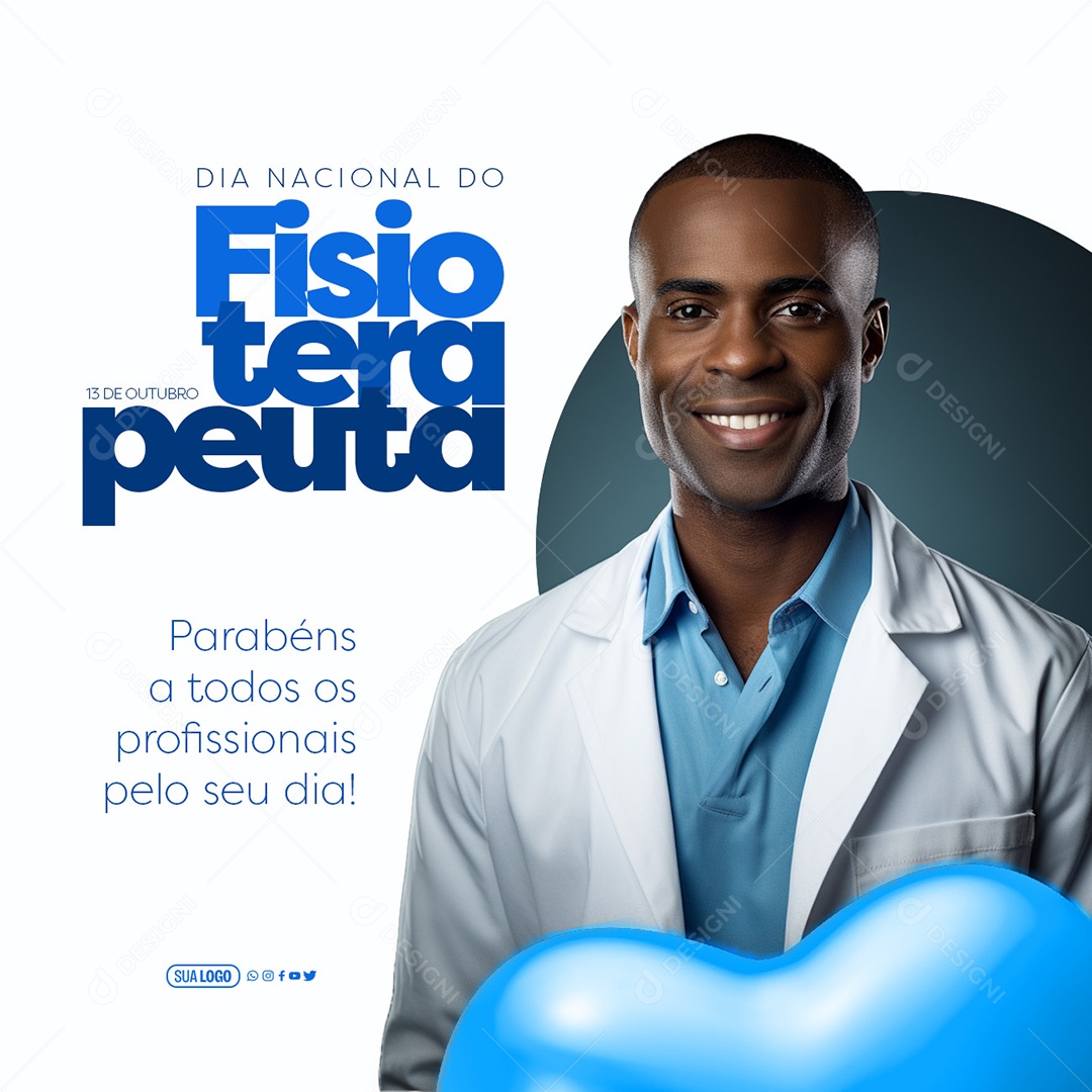 Dia Nacional do Fisioterapeuta 13 de Outubro Parabéns a todos os Profissionais pelo seu Dia Social Media PSD Editável