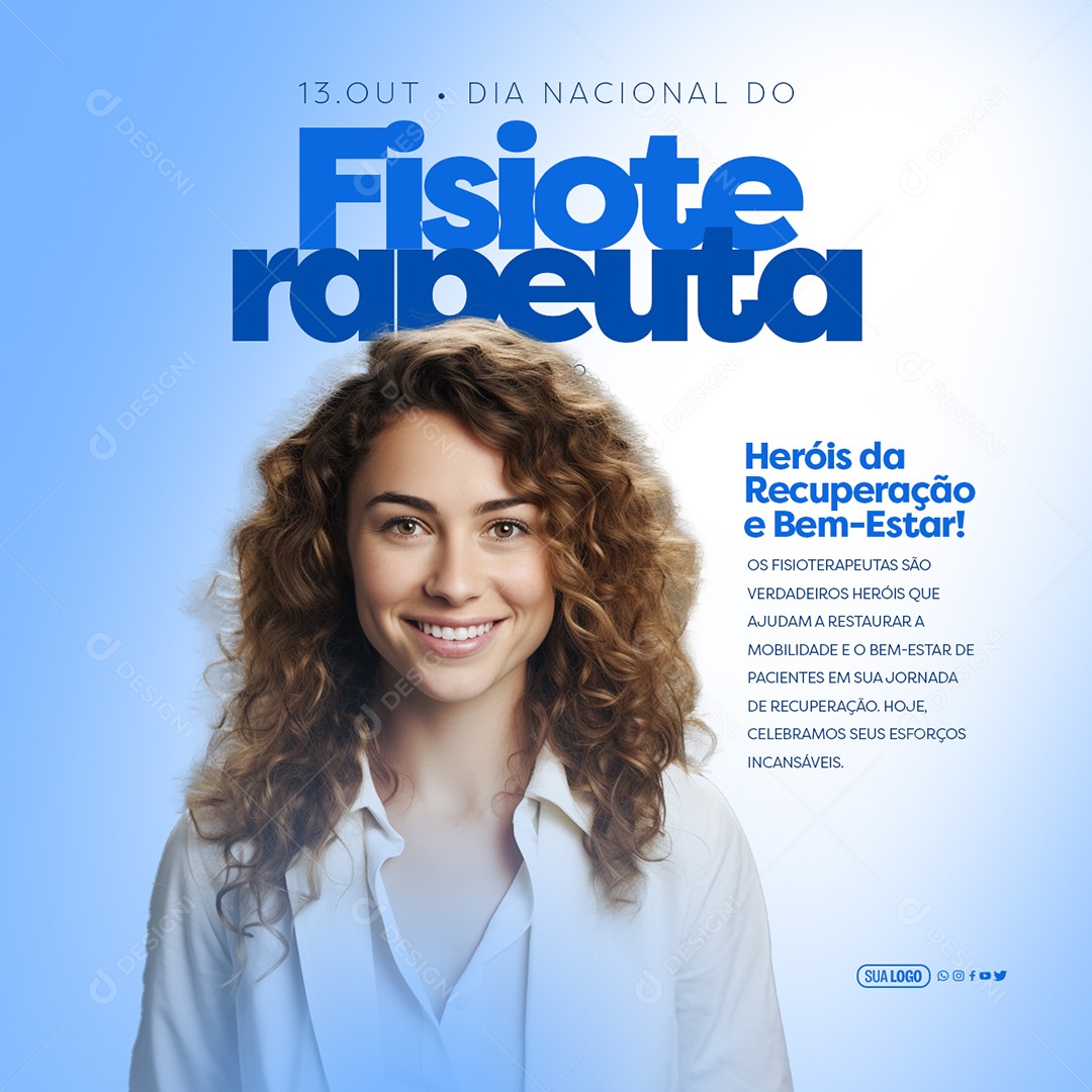 Dia Nacional da Fisioterapeuta 13 de Outubro Heróis da Recuperação e Bem-estar Social Media PSD Editável