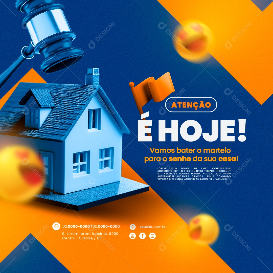Leilão de Casa Atenção é Hoje Vamos Bater o Martelo para o Sonho da sua Casa Social Media PSD Editável