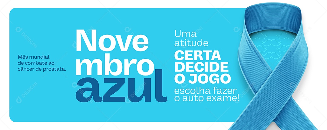 Banner Novembro Azul Uma Atitude Certa Decide o Jogo Mês Mundial de Combate ao Câncer de Próstata Social Media PSD Editável