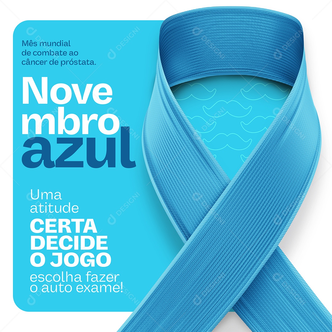 Novembro Azul Uma Atitude Certa Decide o Jogo Mês Mundial de Combate ao Câncer de Próstata Social Media PSD Editável