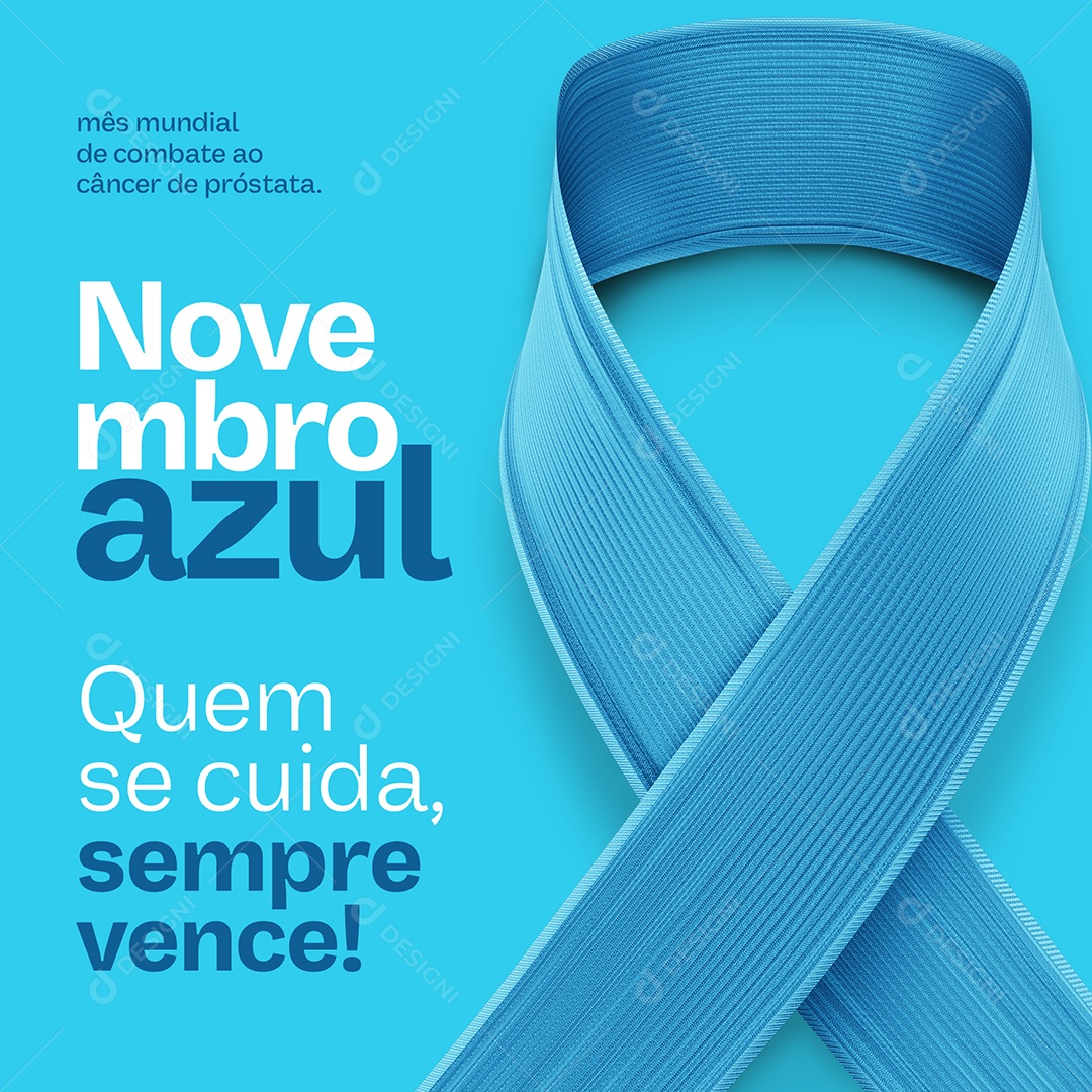 Novembro Azul Quem se Cuida Sempre Vence Mês Mundial de Combate ao Câncer de Próstata Social Media PSD Editável