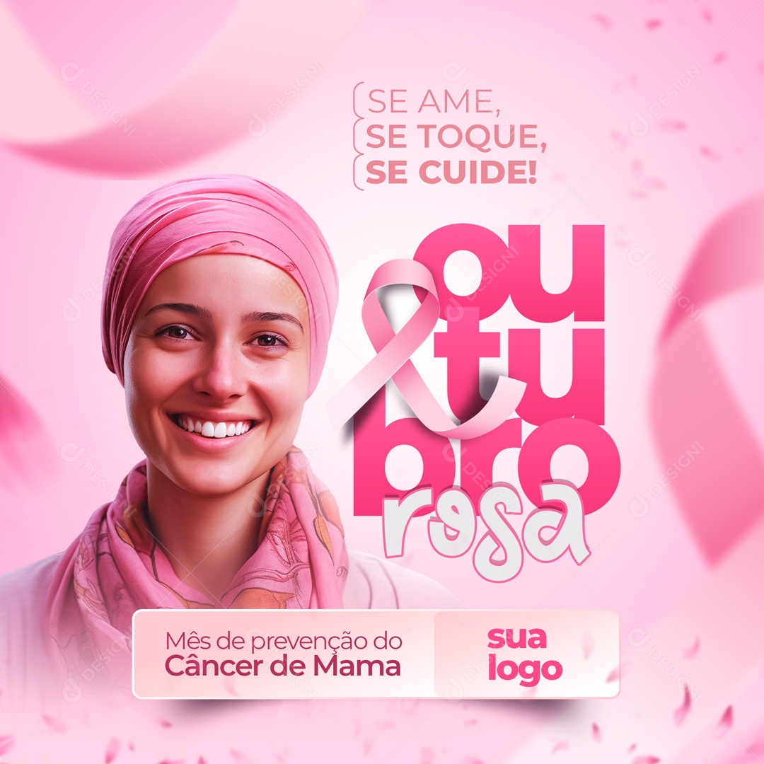 Outubro Rosa Se Ame Se Toque Se Cuide Social Media PSD Editável
