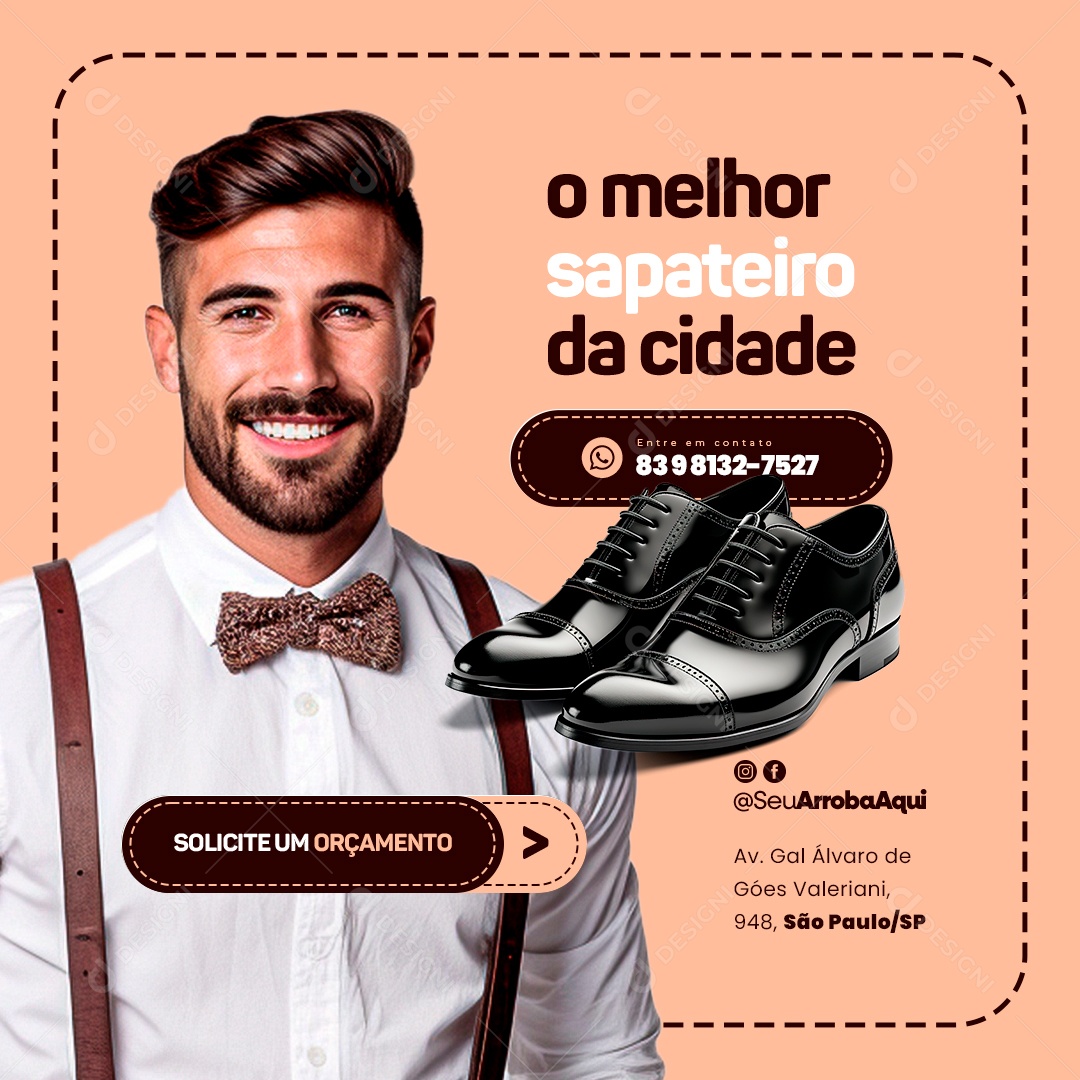 Sapateiro O Melhor Sapateiro da Cidade Solicite um Orçamento Social Media PSD Editável