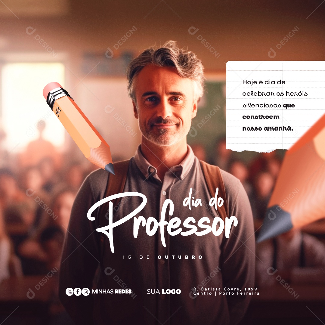 Dia Do Professor Hoje é Dia de Celebrar os Heróis Social Media PSD Editável