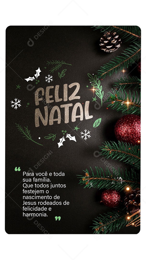 Story Feliz Natal para Você e Toda sua Família Cartão Natalino Social Media PSD Editável