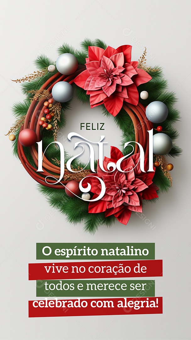 Story Feliz Natal O Espírito Natalino Vive no Coração de Todos e Merece Cartão Natalino Social Media PSD Editável