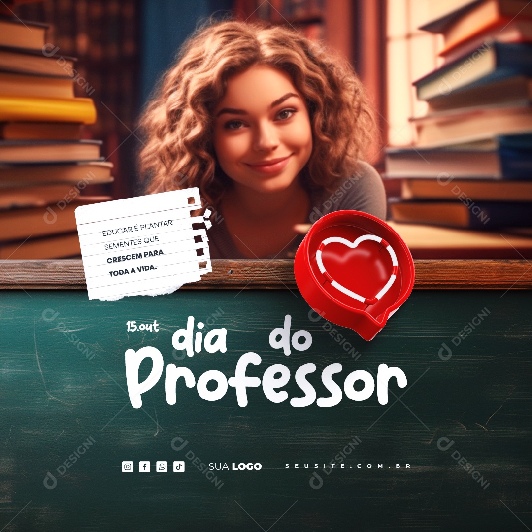Dia Do Professor Educar é Plantar Sementes que Crescem para Toda a Vida Social Media PSD Editável