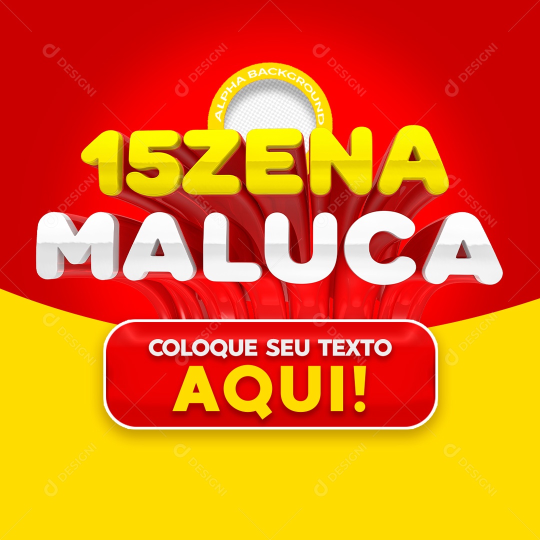 Selo 3D 15zena Maluca Para Composição PSD