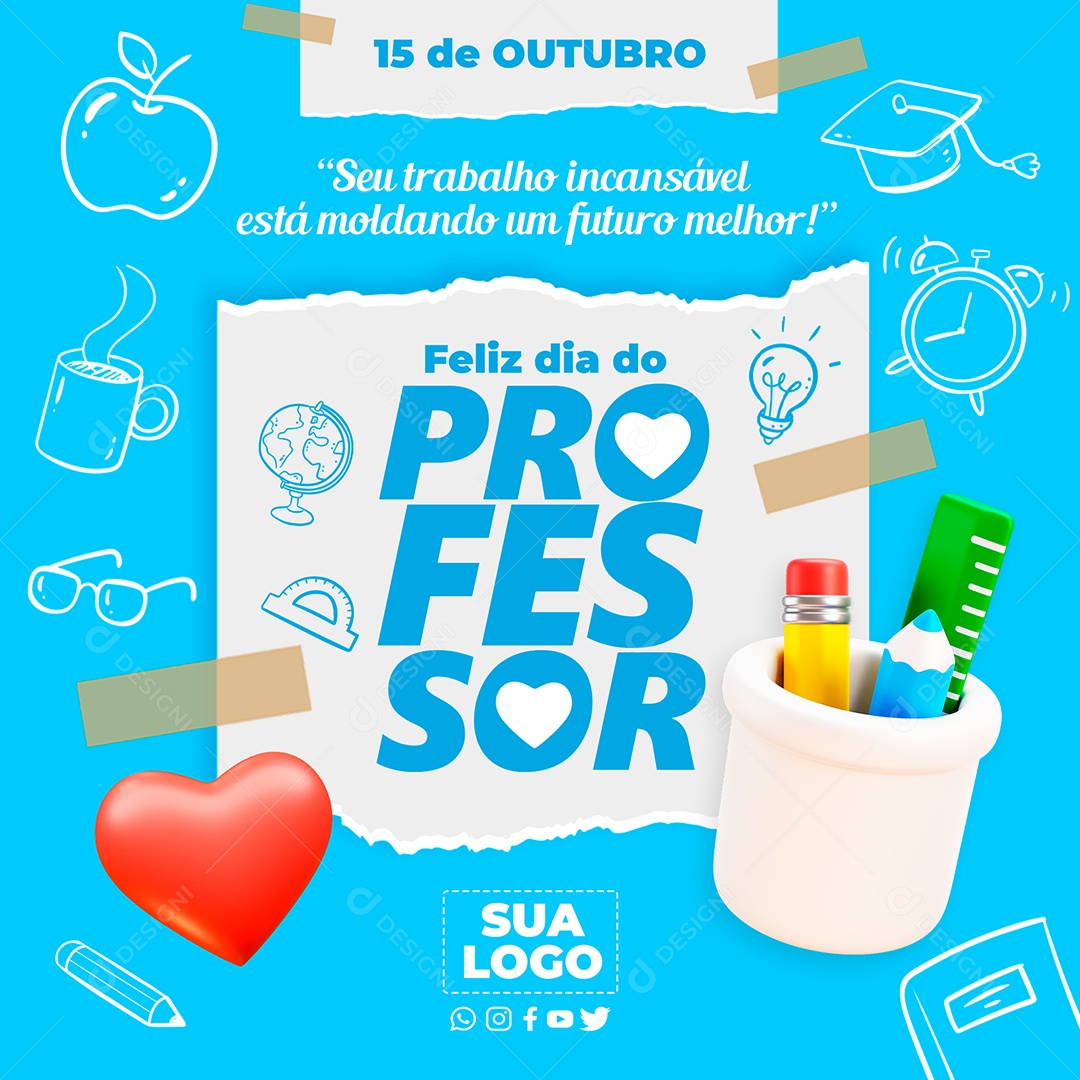 Dia Do Professor 15 de Outubro seu Trabalho Incansável está Moldando Um Futuro Melhor Social Media  PSD Editável
