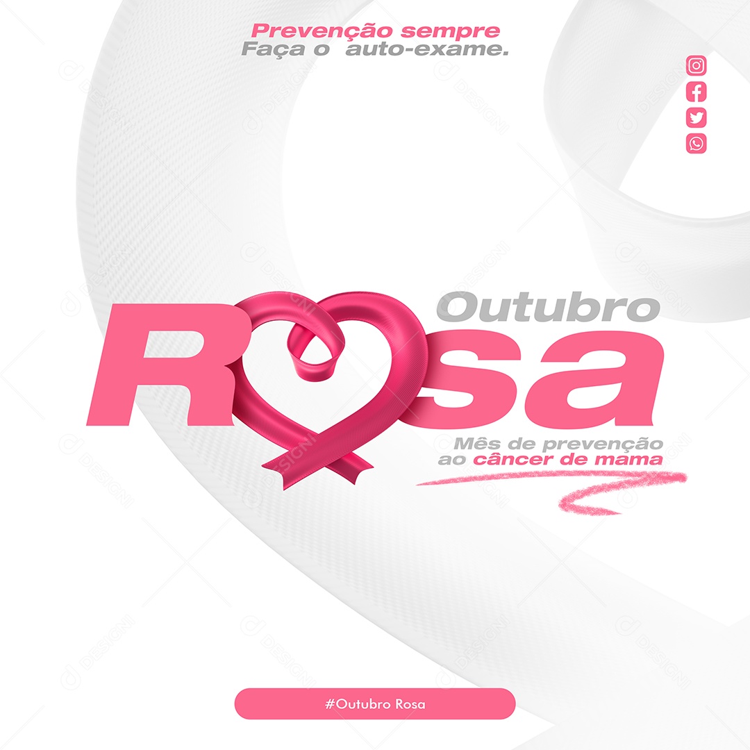 Social Media Outubro Rosa Mês de Prevenção ao Câncer de Mama Prevenção Sempre Faça o Auto Exame PSD Editável