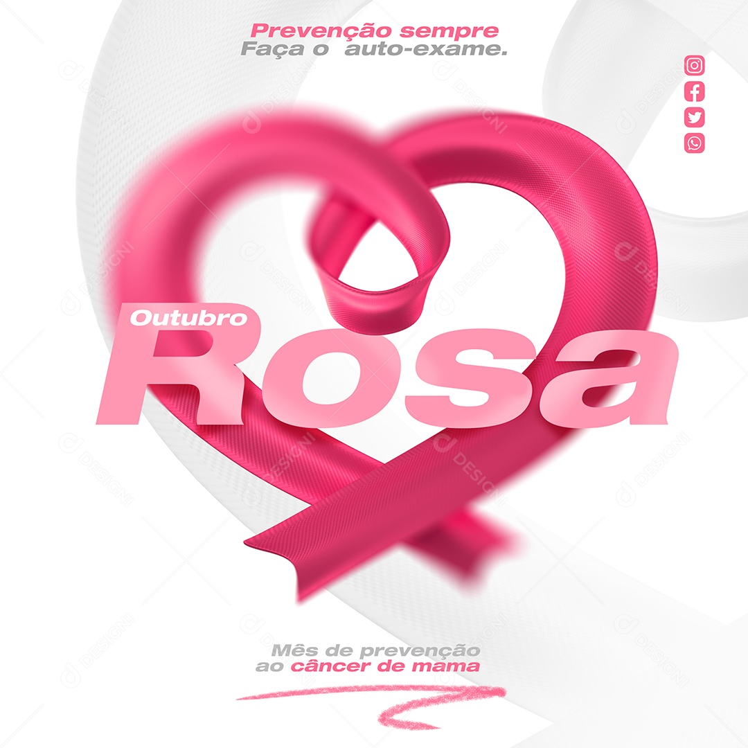 Outubro Rosa Mês de Prevenção ao Câncer de Mama Prevenção Sempre Faça o Auto Exame Social Media PSD Editável
