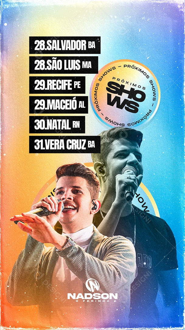 Flyer Story Próximos Shows Nadson o Ferinha Social Media PSD Editável