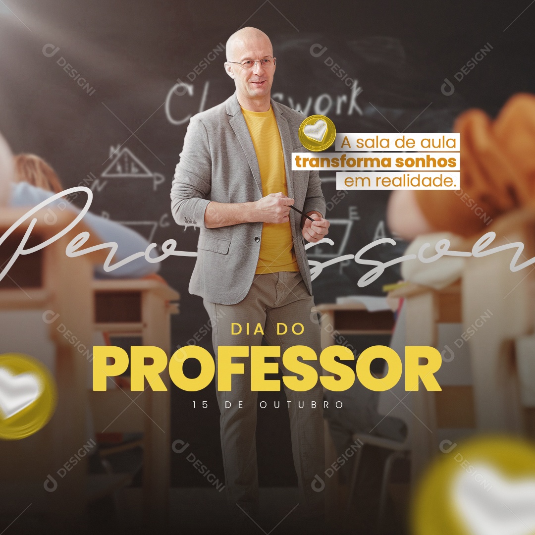 Dia Do Professor Transforma Sonhos 15 De Outubro Social Media PSD Editável