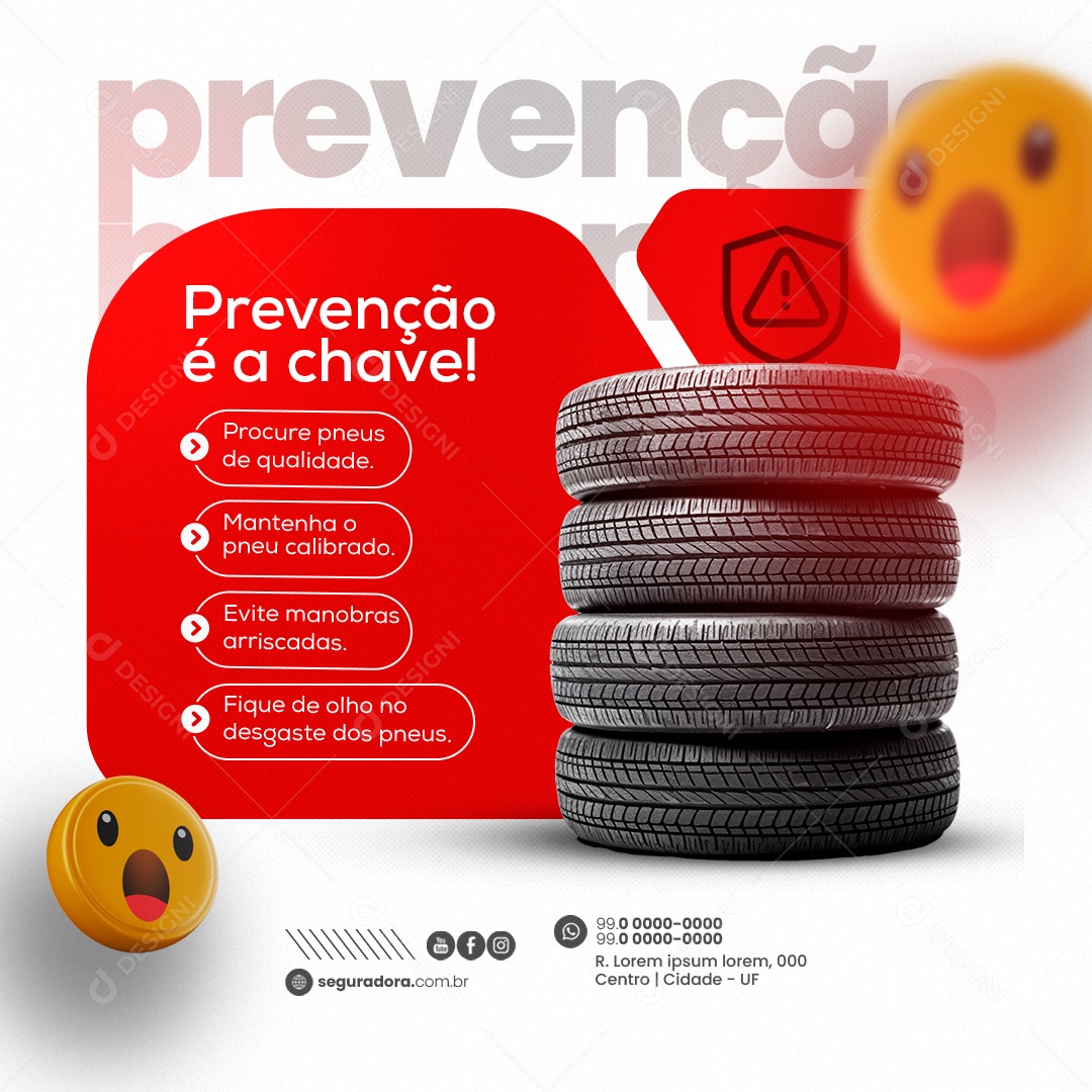Seguradora Prevenção é a Chave Procure Pneus de Qualidade Social Media PSD Editável