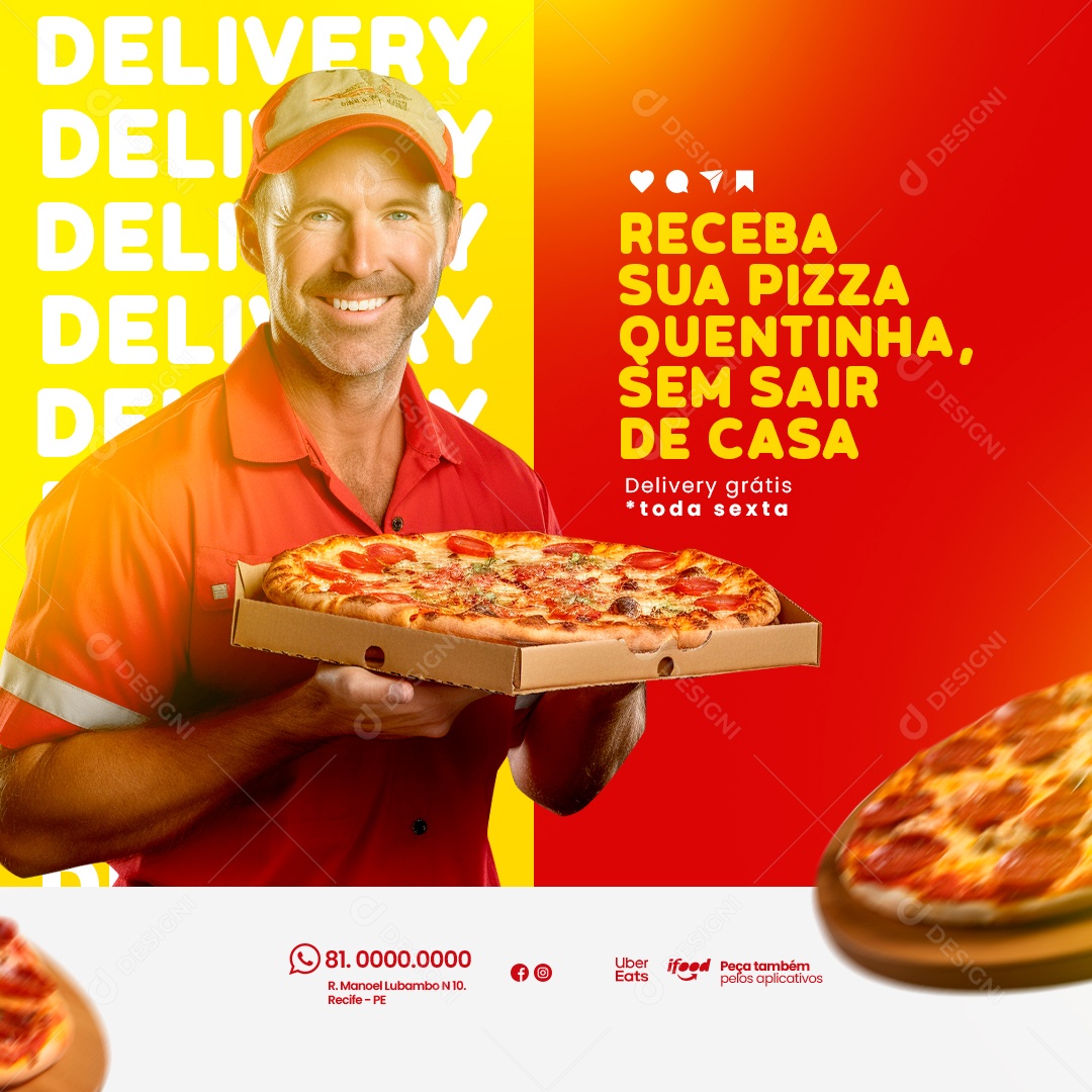 Delivery Pizzaria Receba sua Pizza Quentinha sem Sair de Casa Social Media PSD Editável