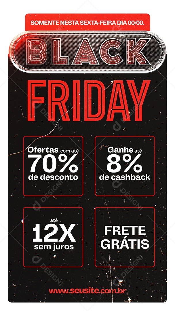 Story Black Friday Somente nesta Sexta Feira Ofertas com Até 70% de Desconto Social Media PSD Editável