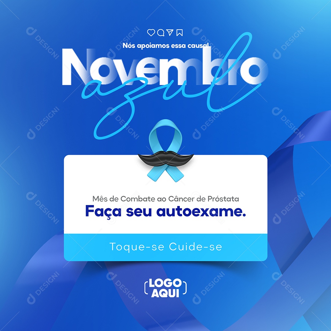Novembro Azul Lembrete Faça seu Autoexame Mês de Prevenção ao Câncer de Próstata Social Media PSD Editável