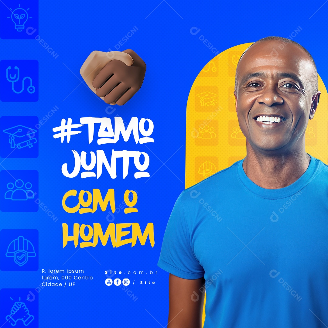 Política Tamo Junto Com o Homem Social Media PSD Editável