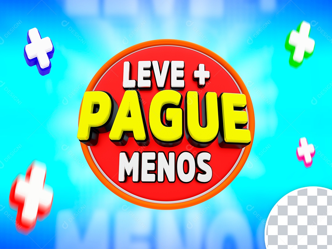 Leve mais Pague Menos Selo 3D para Composição PSD