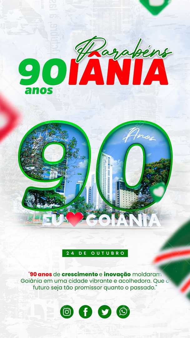 Social Media Story Parabéns Goiânia 90 Anos Crescimento PSD Editável