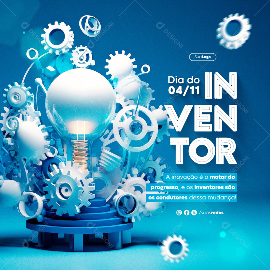 Dia do Inventor 4 de Novembro Inventores são Condutores dessa Mudança Social Media  PSD Editável