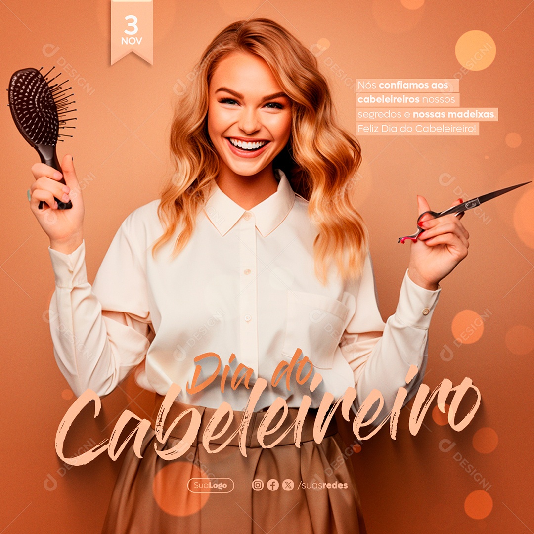 Dia do Cabeleireiro 03 de Novembro nossos Segredos nossas Madeixas Social Media PSD Editável
