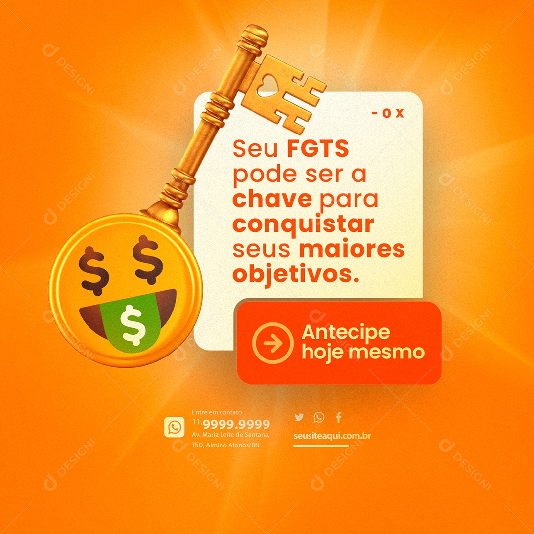 Seu FGTS Pode ser a Chave para Conquistar seus Maiores Objetivos Antecipe Hoje Mesmo Social Media PSD Editável