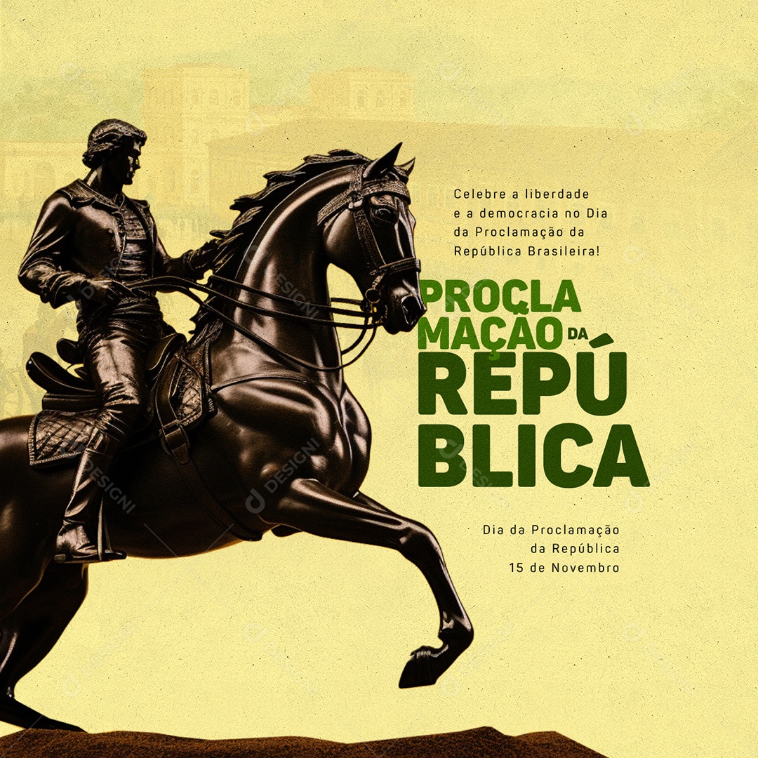Social Media Dia da Proclamação Da República Celebre a Liberdade e  a Democracia PSD Editável