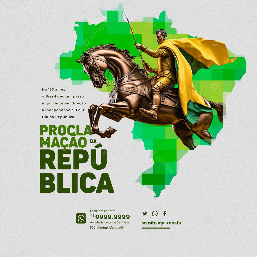 Dia da Proclamação Da República Há 133 Anos o Brasil deu um Passo Importante Social Media PSD Editável