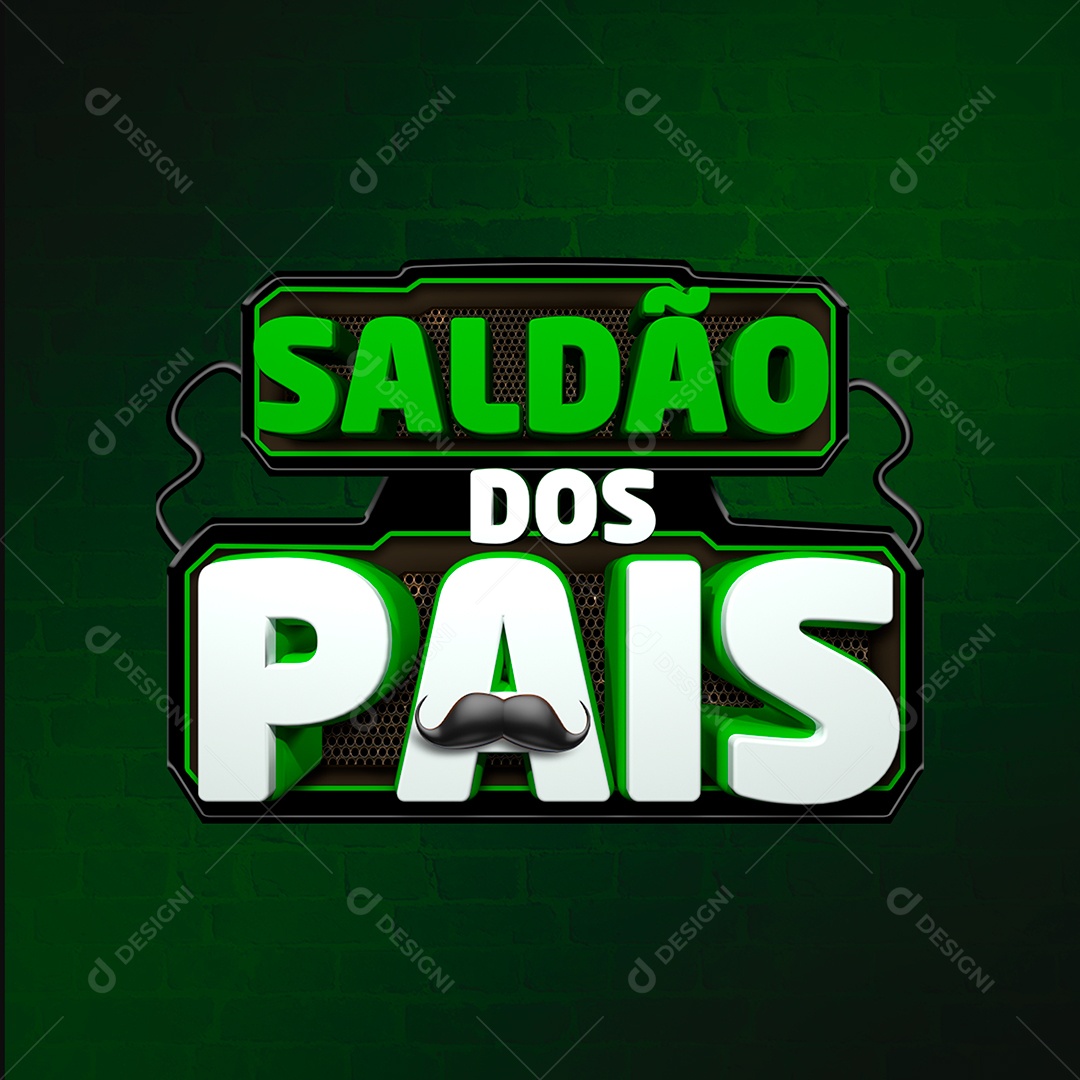 Saldão Dos Pais Selo 3D Verde e Branco para Composição PSD
