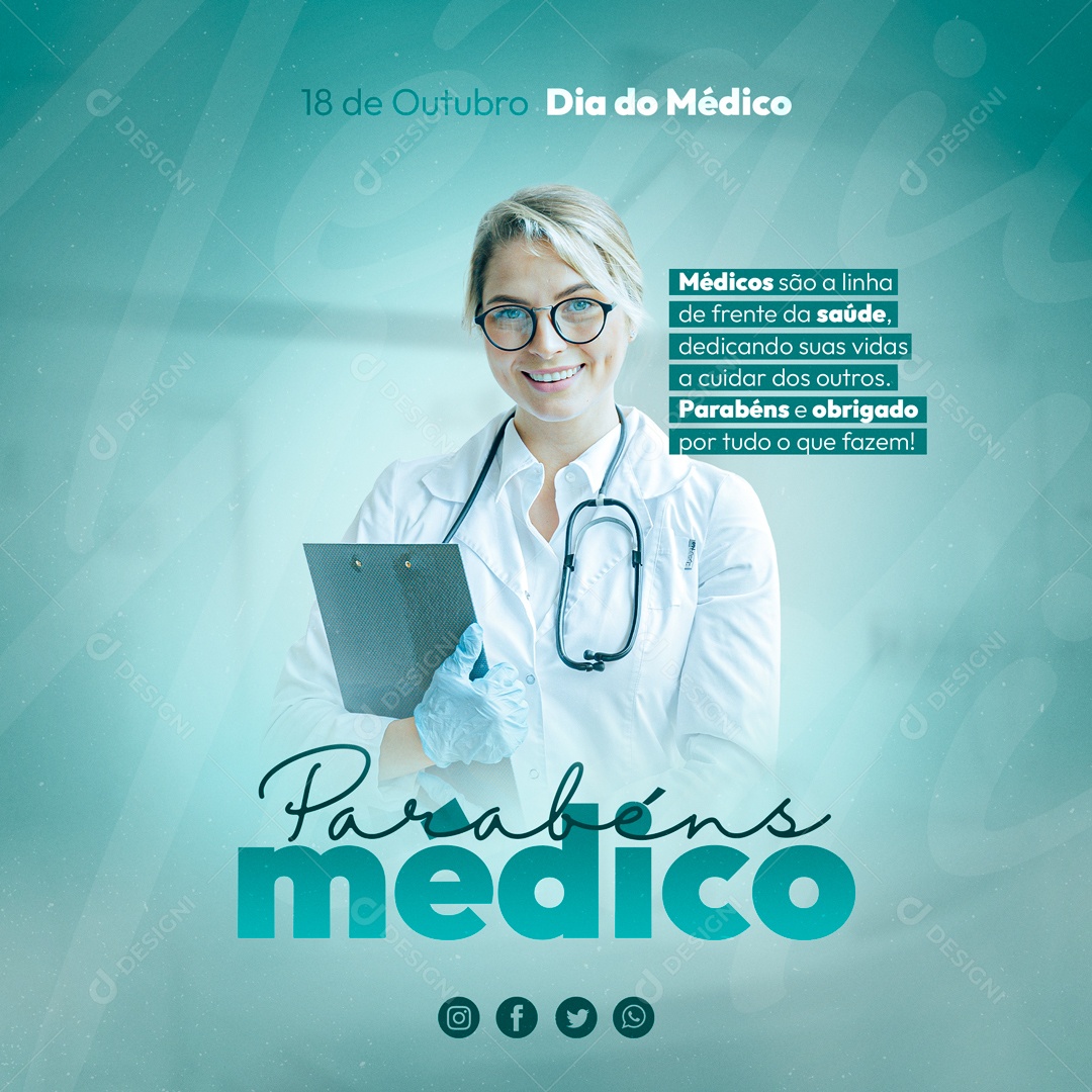 Dia Do Médico Parabéns 18 De Outubro Social Media PSD Editável