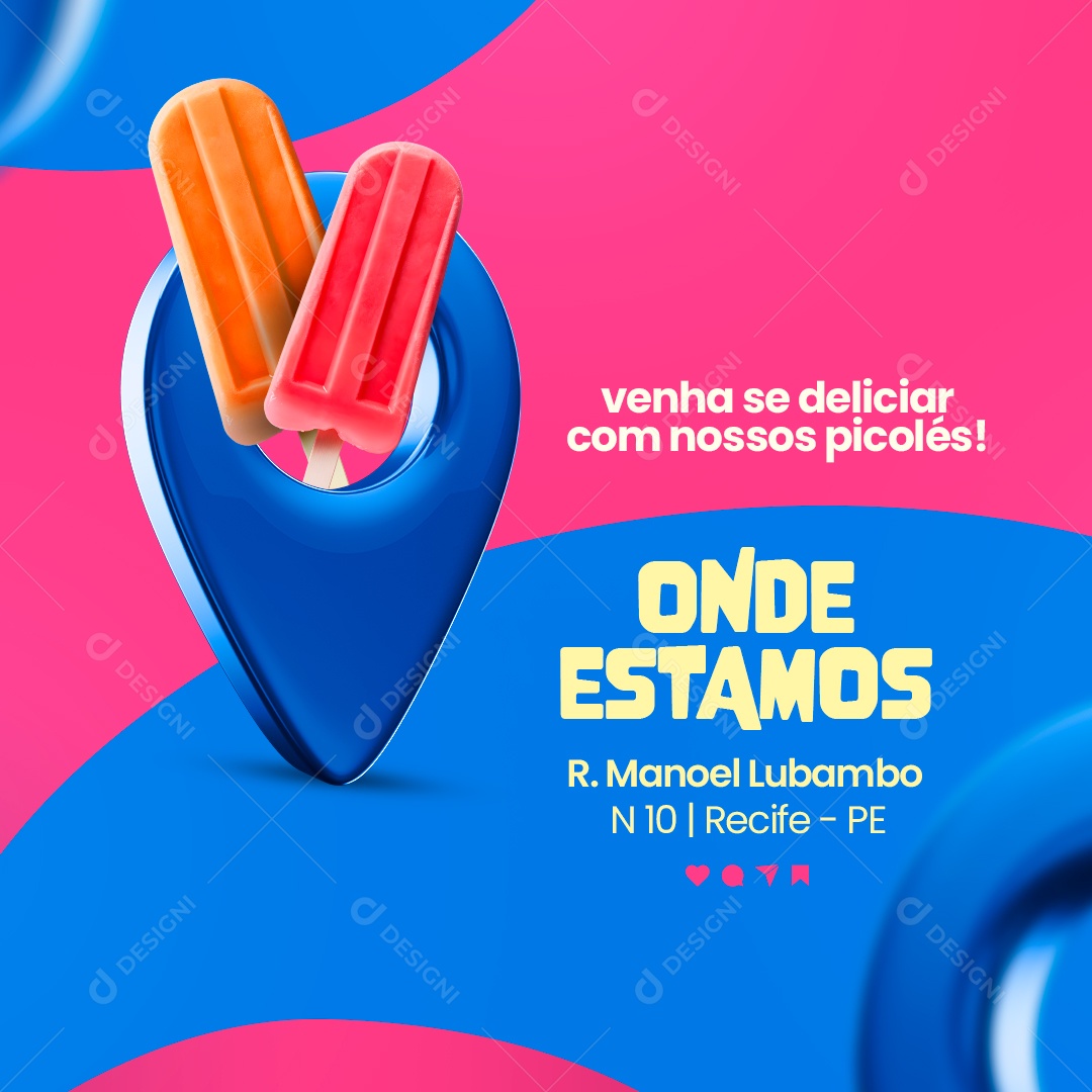 Sorveteria Picolé Venha se Deliciar com Nossos Picolés Onde Estamos Social Media PSD Editável