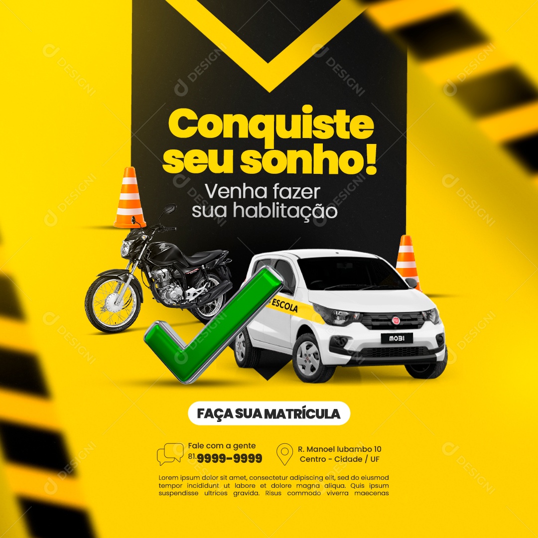 Auto Escola Conquiste seu Sonho Venha Fazer sua Habilitação Faça sua Matrícula Social Media PSD Editável