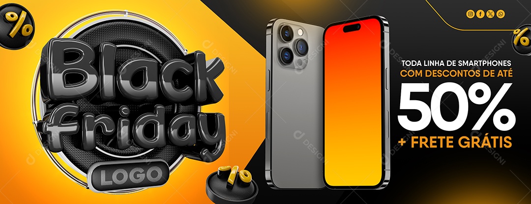 Banner Black Friday Loja de Celulares Toda Linha de Smartphones com Descontos de Até 50% Frete Grátis Social Media PSD Editável