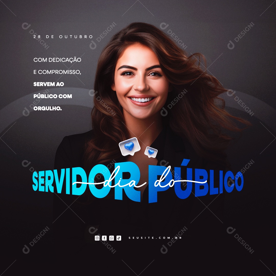 Dia do Servidor Público Com Dedicação e Compromisso Social Media PSD Editável