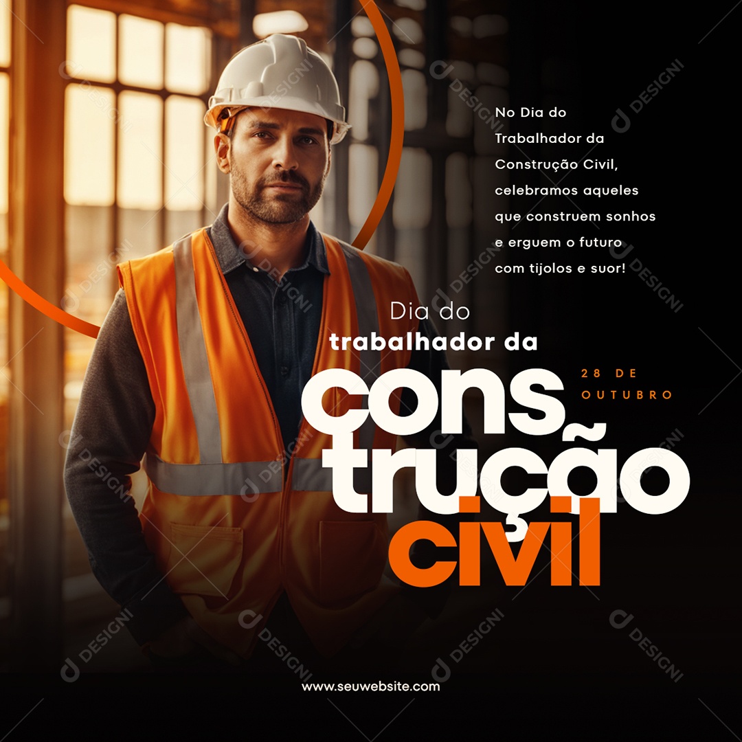 Feed Construem Sonhos Dia Do Trabalhador Da Construção Civil Social Media PSD Editável