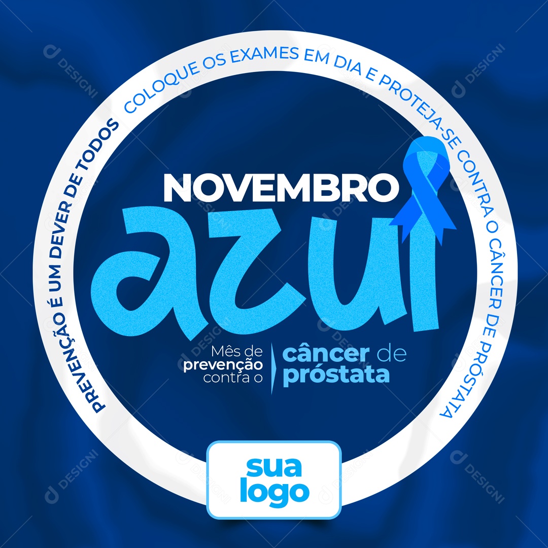 Novembro Azul Mês de Prevenção ao Câncer de Próstata Social Media PSD Editável