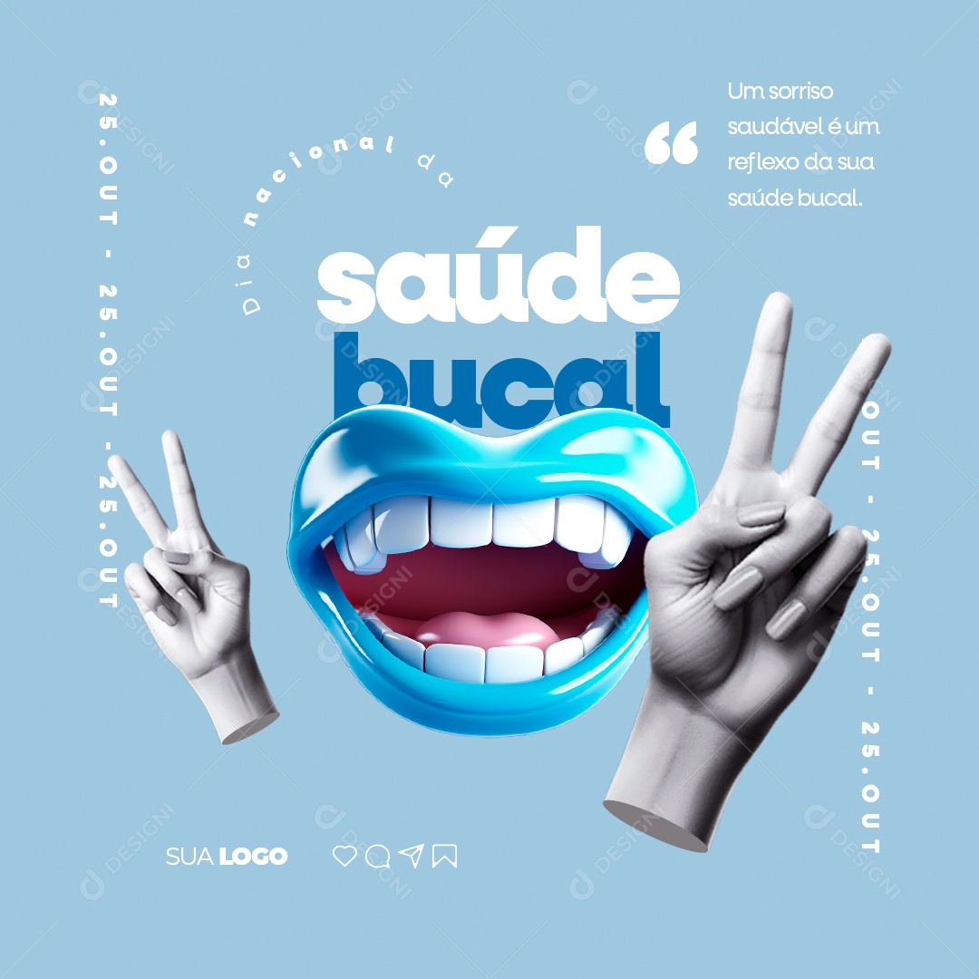 Dia Nacional da Saúde Bucal Um Sorriso Saudável é um Reflexo da sua Saúde Bucal Social Media PSD Editável