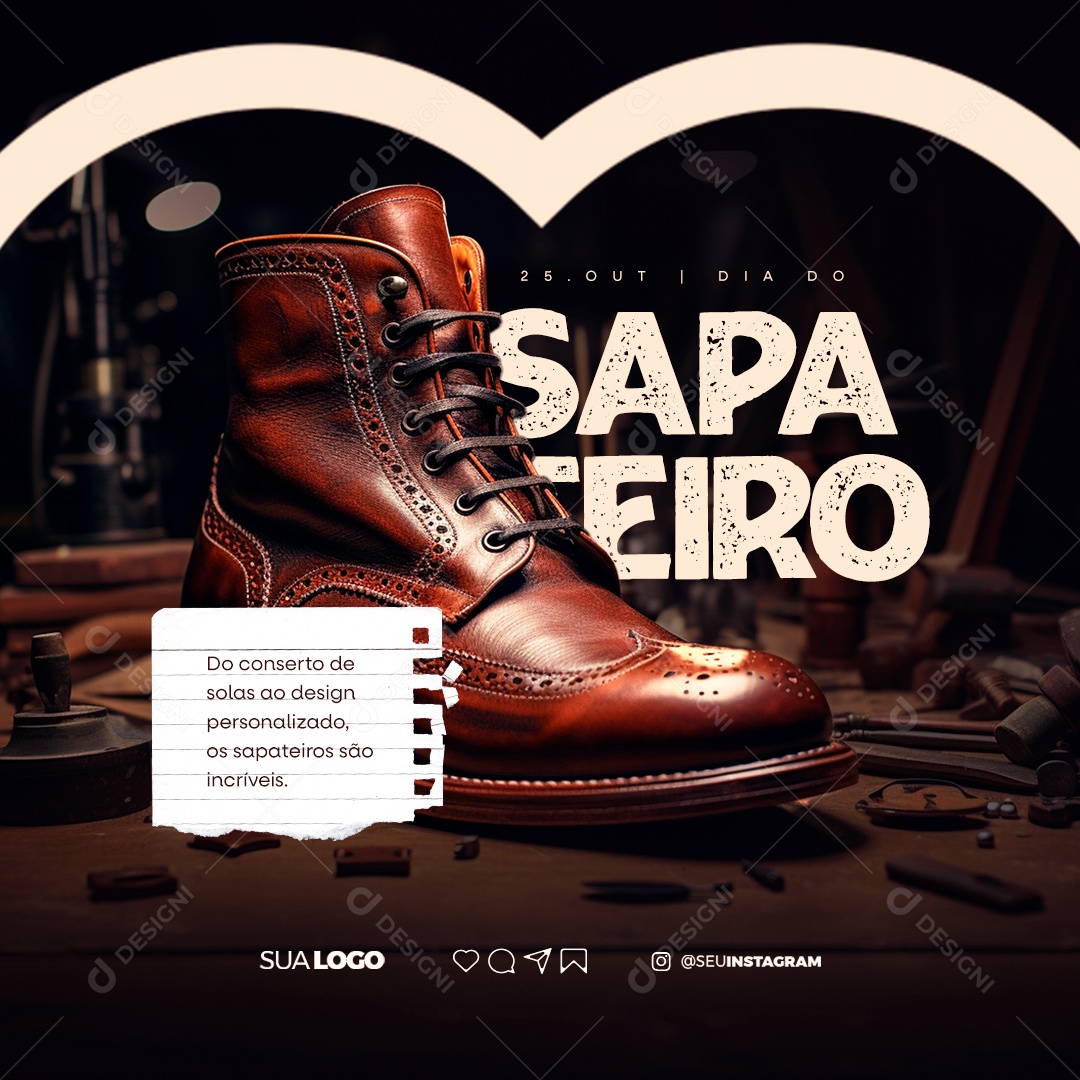 Dia Do Sapateiro Do Conserto de Solas ao Design Personalizado 25 de Outubro Social Media PSD Editável