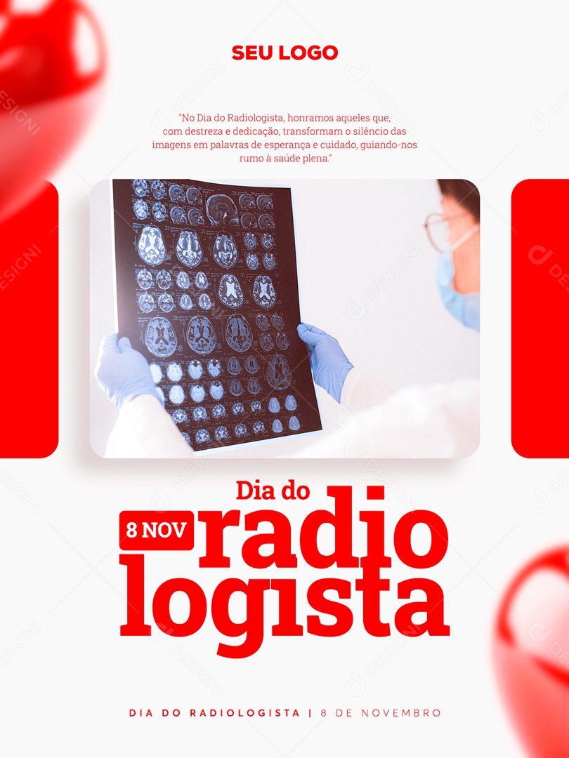 Dia do Radiologista 08 de Novembro Transformam o Silêncio das Imagens em Palavras de Esperança e Cuidado Social Media PSD Editável