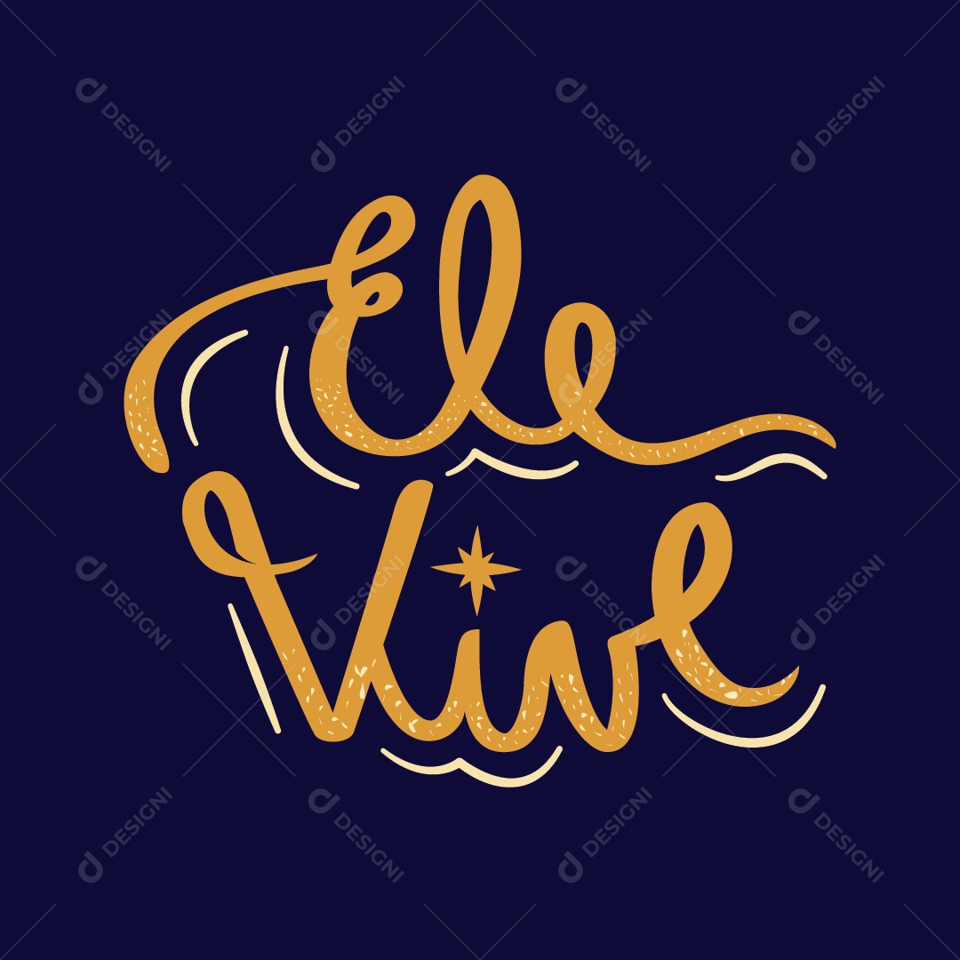 Lettering Religioso Ele Vive Ilustração Vetor EPS