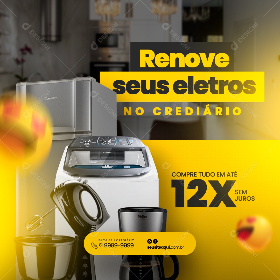 Loja De Eletrodomésticos Renove seus Eletros no Crediário Compre Tudo em Até 12x Sem Juros Social Media PSD Editável