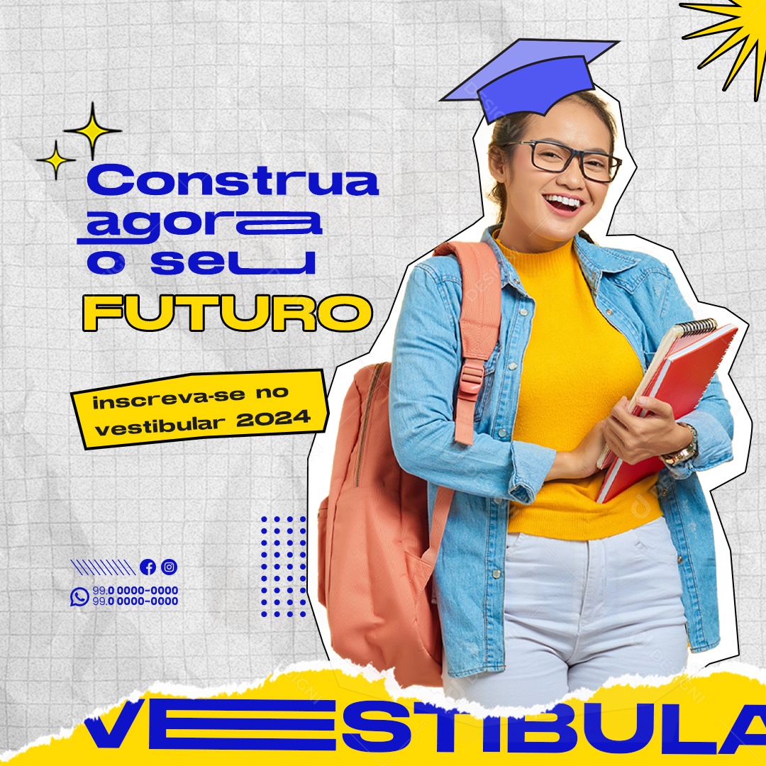 Construa Agora o seu Futuro Inscreva se no Vestibular 2024 Social Media PSD Editável