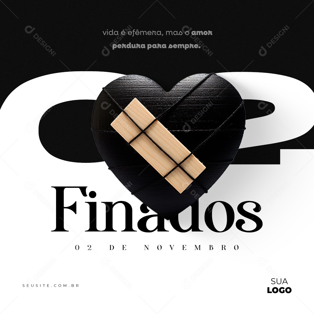 Dia de Finados Vida é Efêmera mas o Amor Perdura para Sempre Social Media PSD Editável