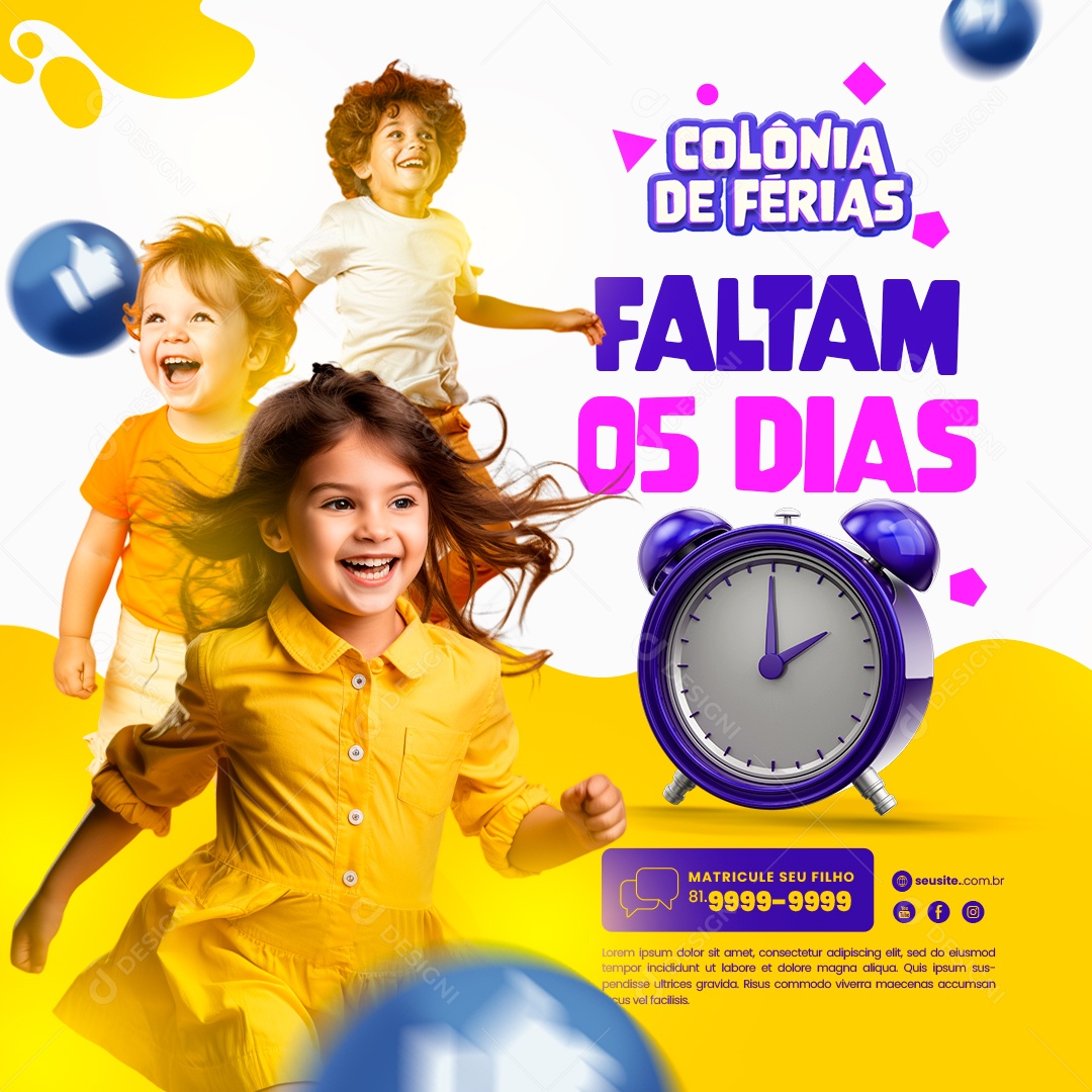 Colônia De Férias Faltam 05 Dias Matricule seu Filho Social Media PSD Editável