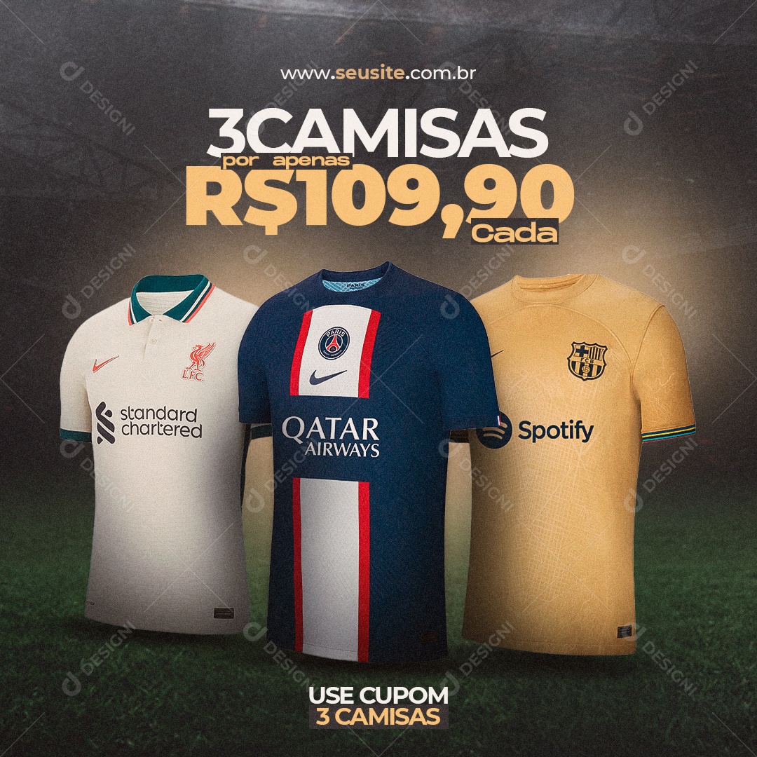 Loja de Artigos Esportivos Camisas de Time Liverpool Paris Saint Germain Futbol Club Barcelona Social Media PSD Editável
