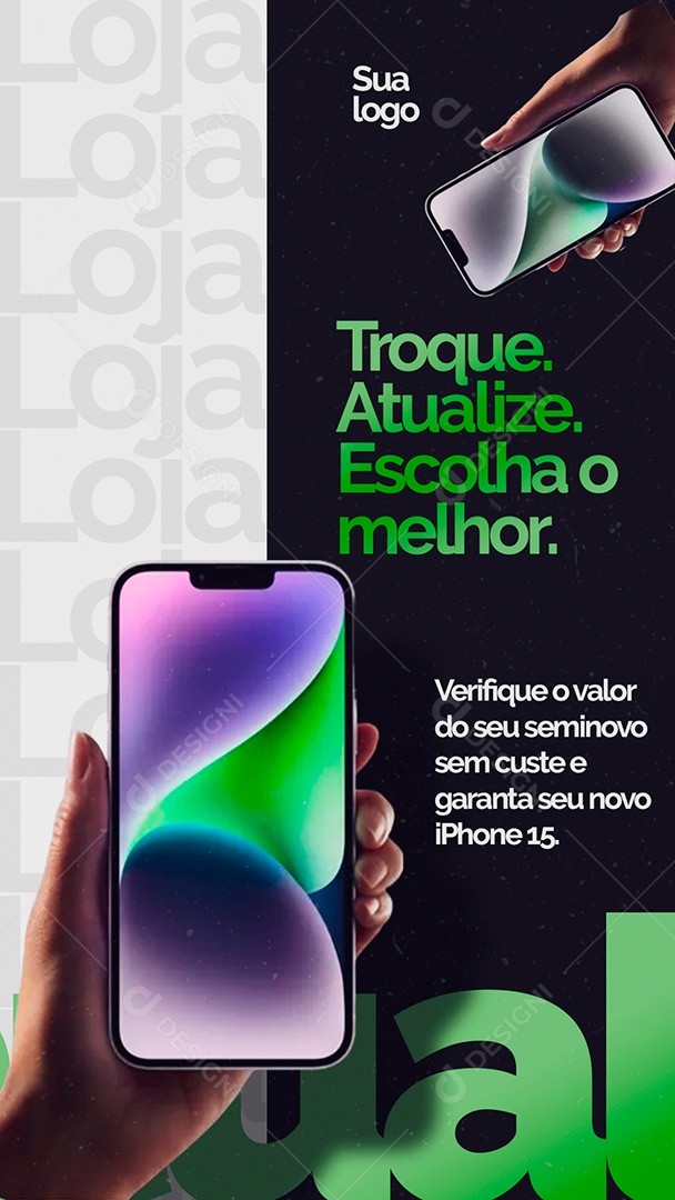Story Loja de Iphones Troque Atualize Escolha o Melhor Social Media PSD Editável