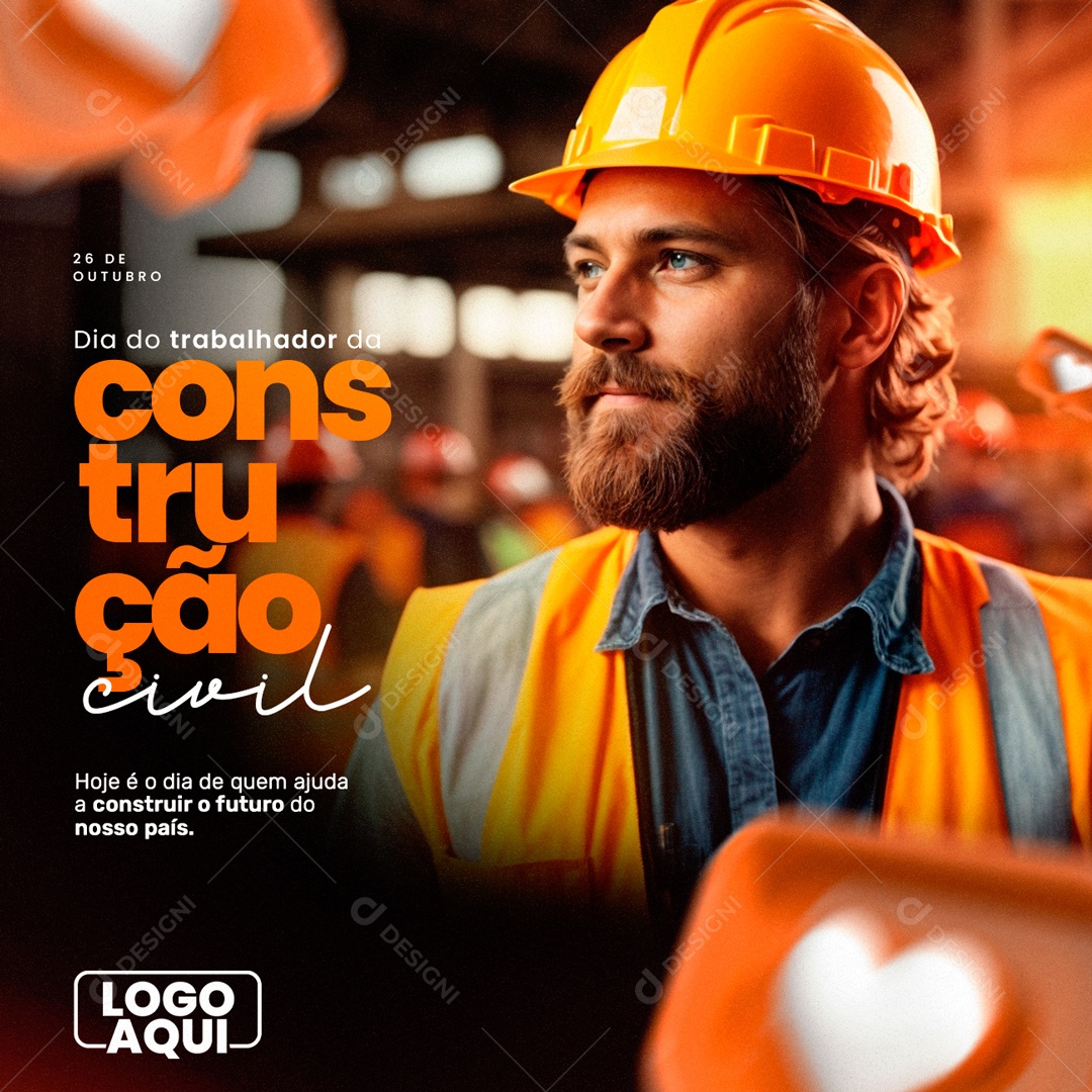 Construir o Futuro Dia Do Trabalhador Da Construção Civil Social Media PSD Editável