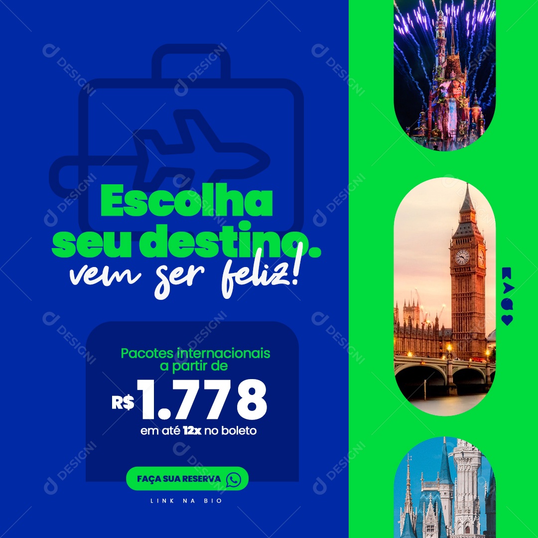 Turismo Escolha seu Destino Vem ser Feliz Pacotes Internacionais Faça sua Reserva Social Media PSD Editável